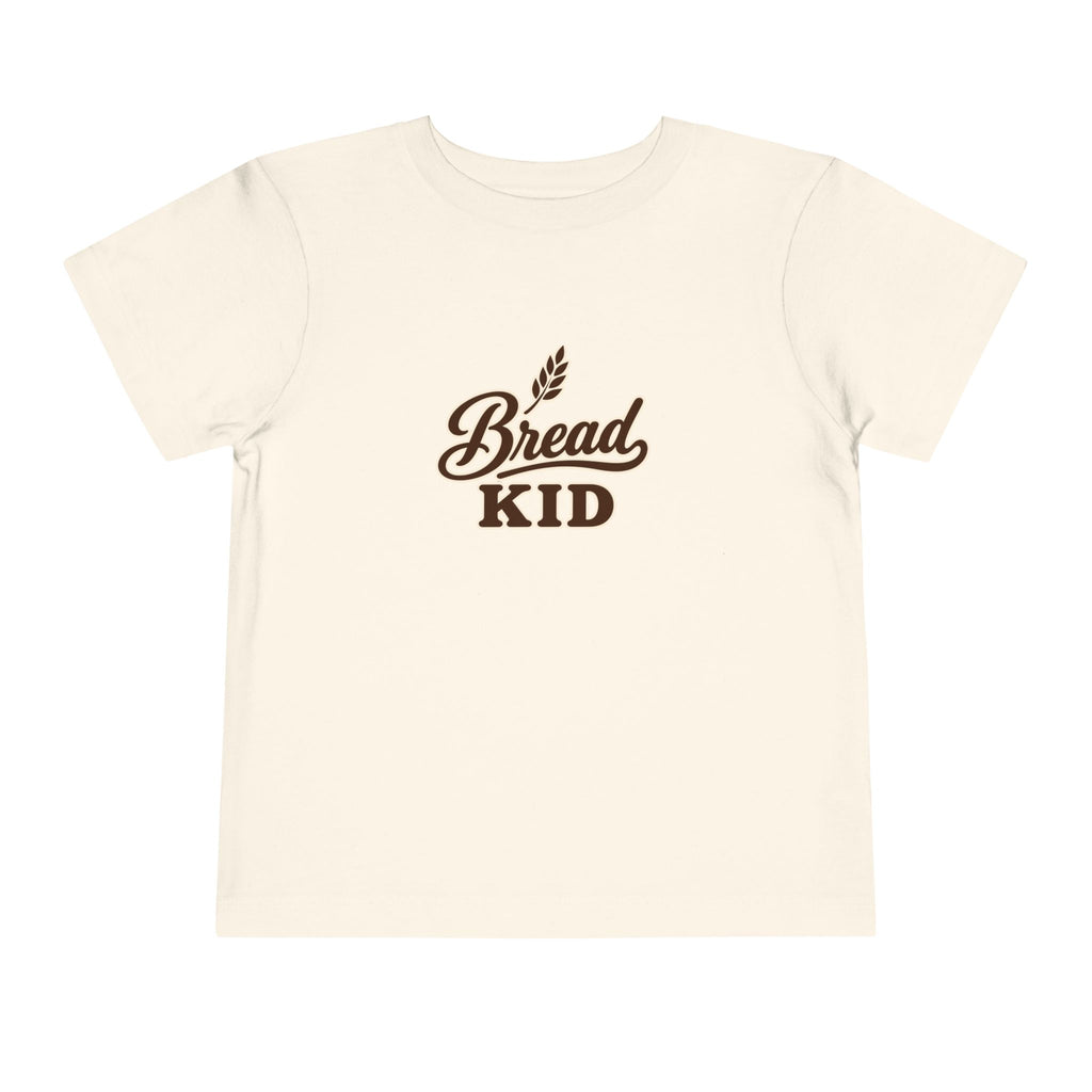 Bread Kid - Toddler T-Shirt