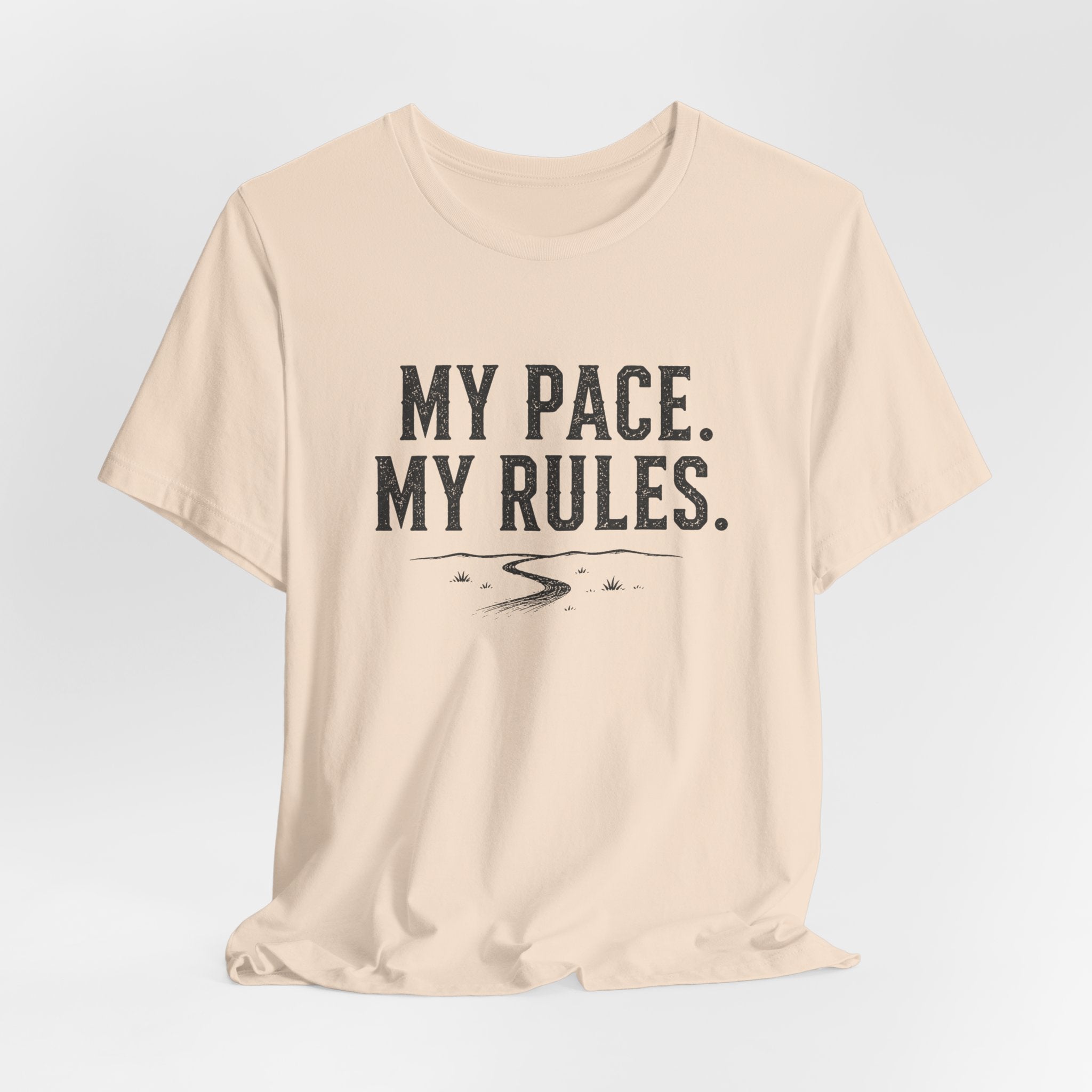 My Pace My Rules T-Shirt
