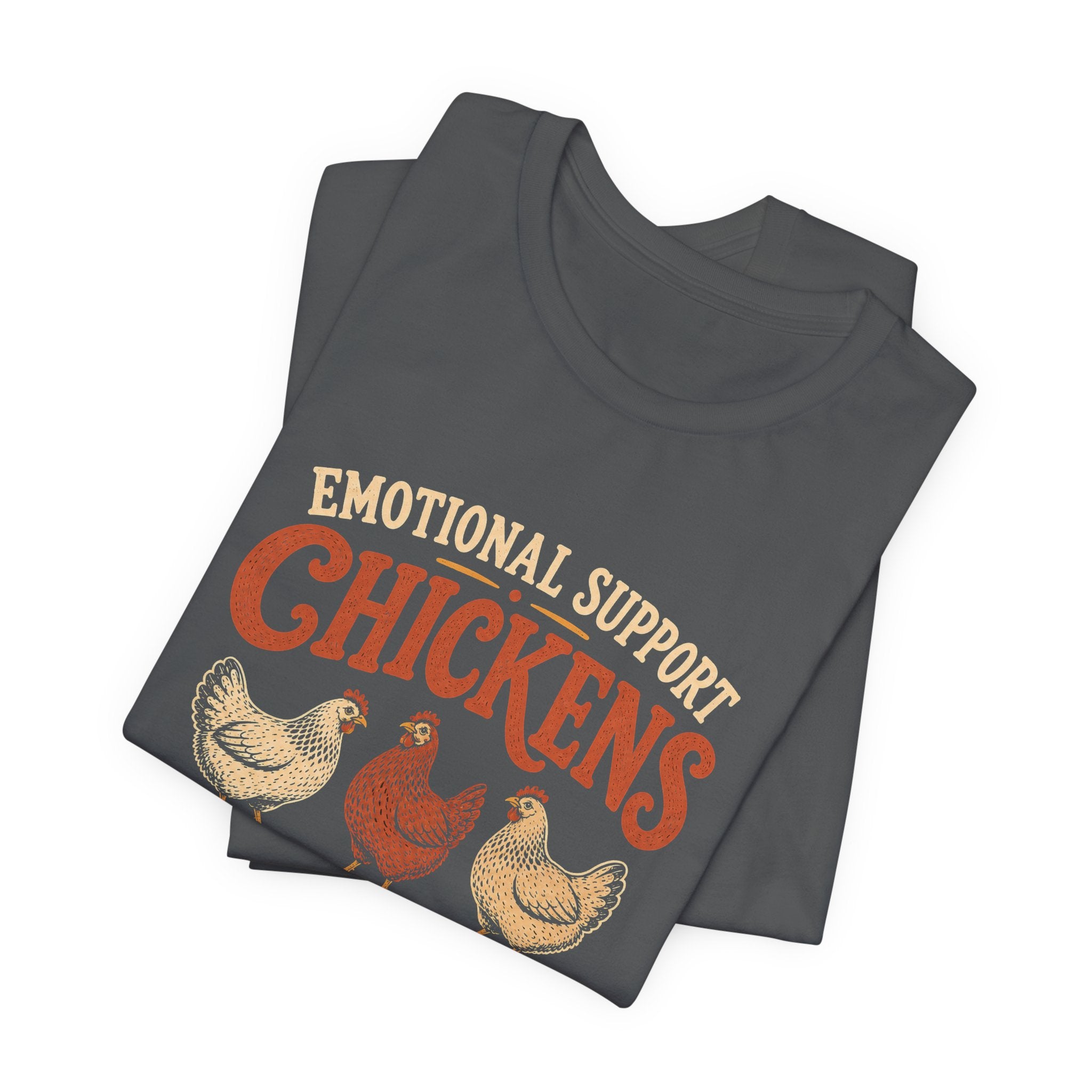 Emotional Support Chickens T-Shirt