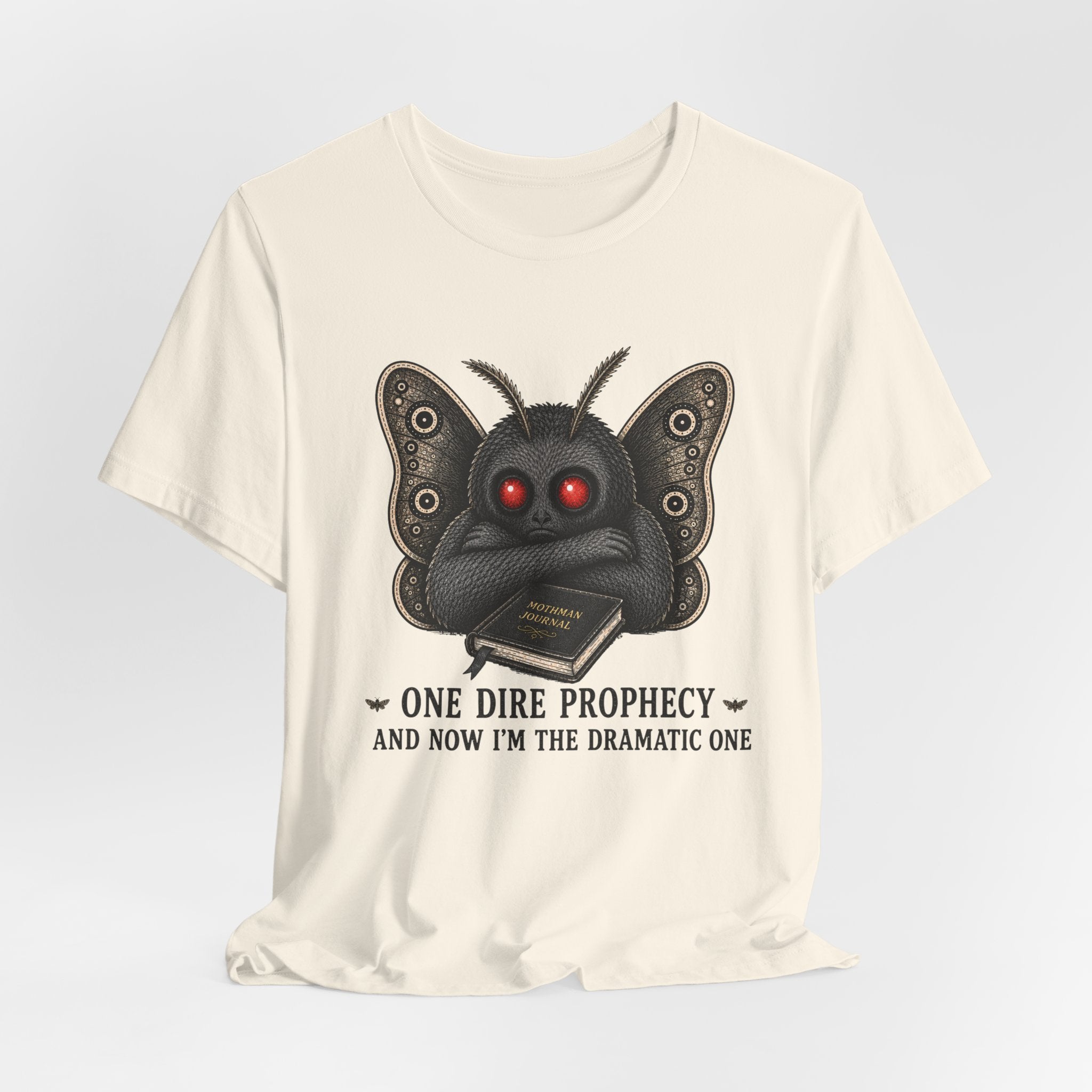 One Dire Prophecy T-Shirt