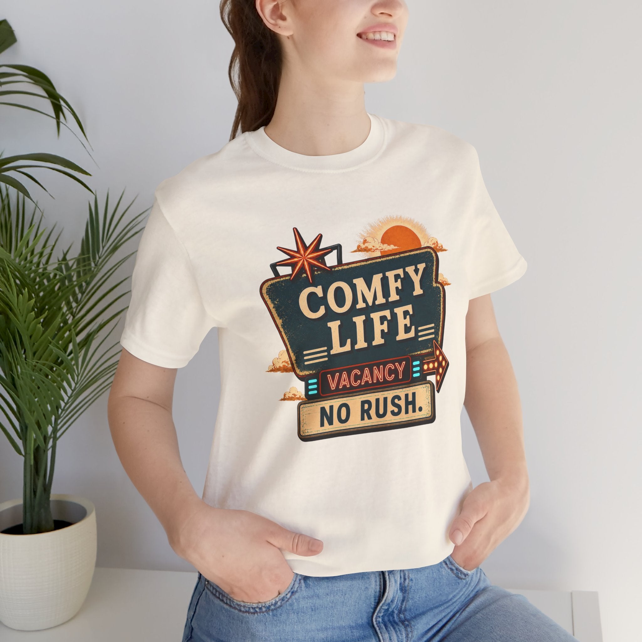 Comfy Life Vacancy T-Shirt