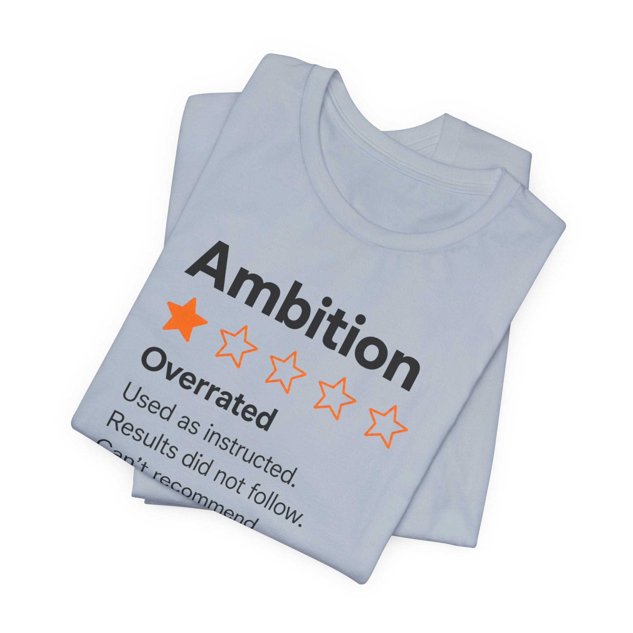 Ambition One-Star Review T-Shirt