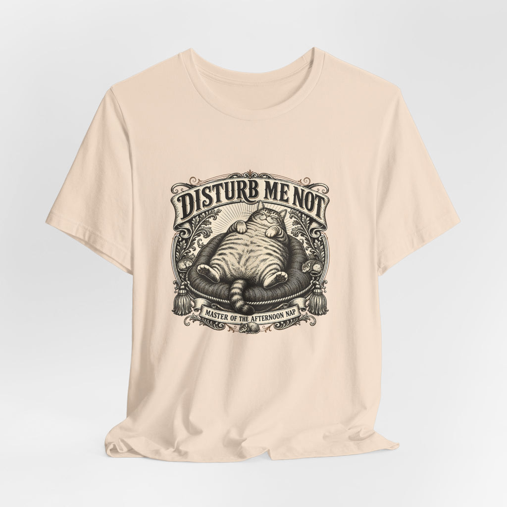 Disturb Me Not Cat T-Shirt