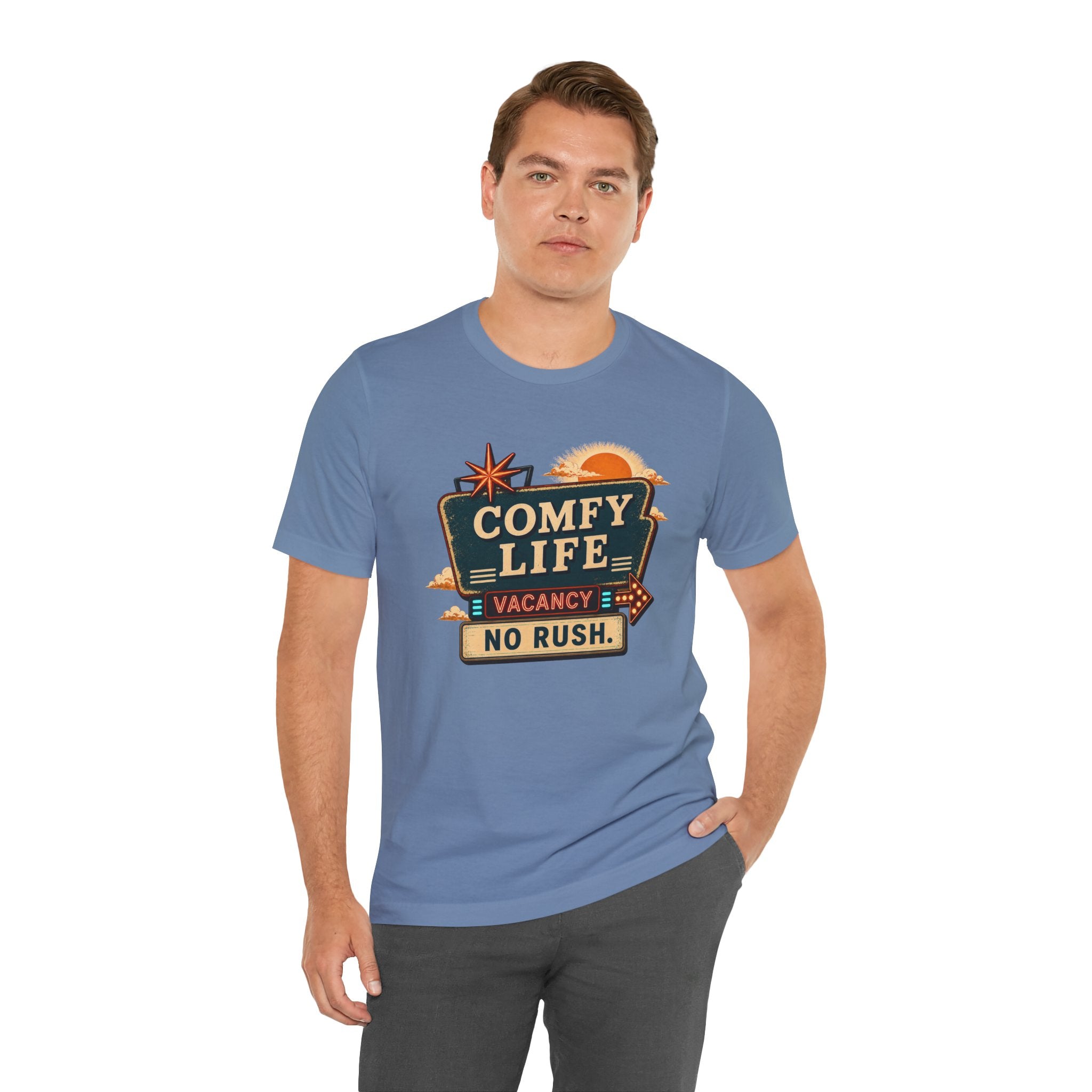 Comfy Life Vacancy T-Shirt