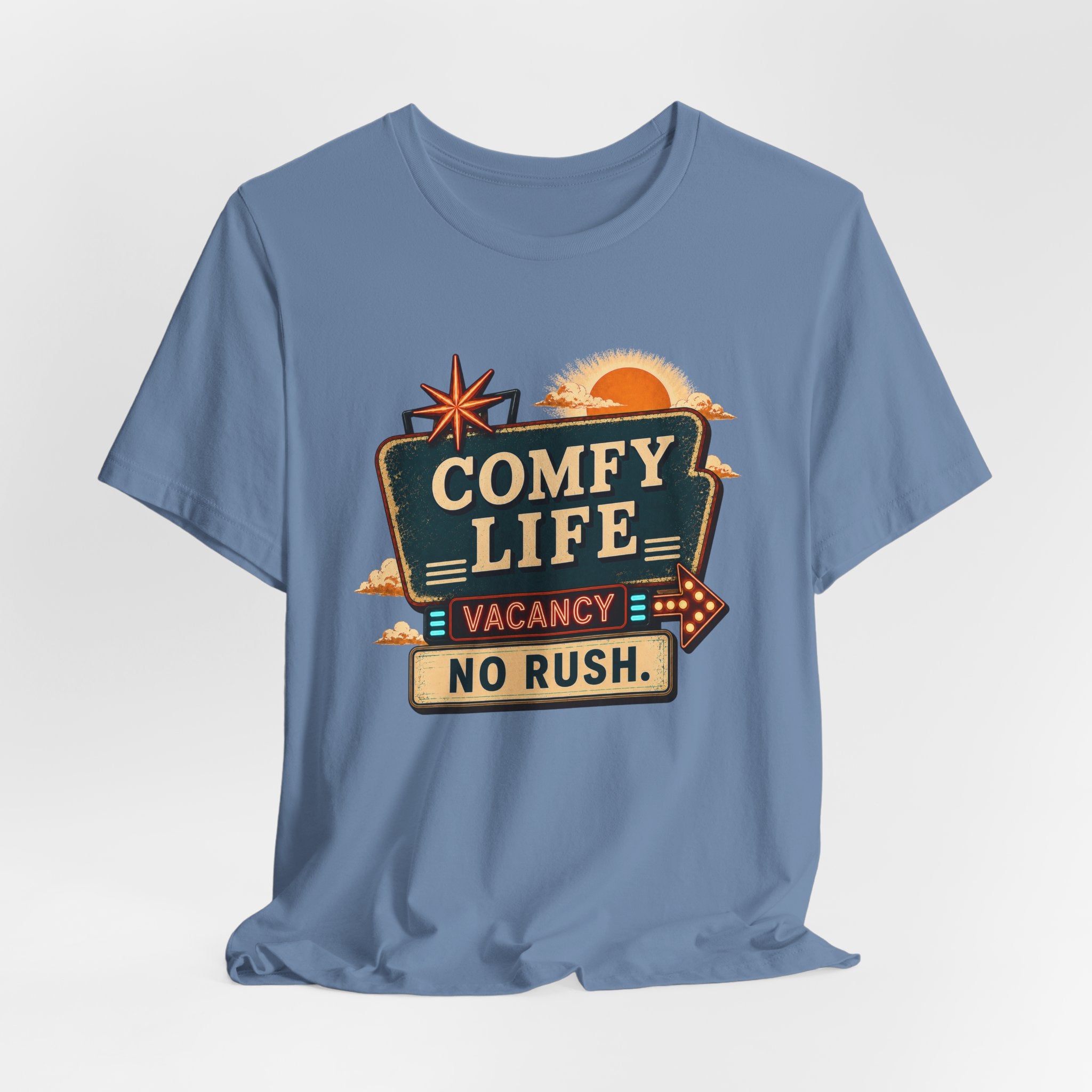 Comfy Life Vacancy T-Shirt