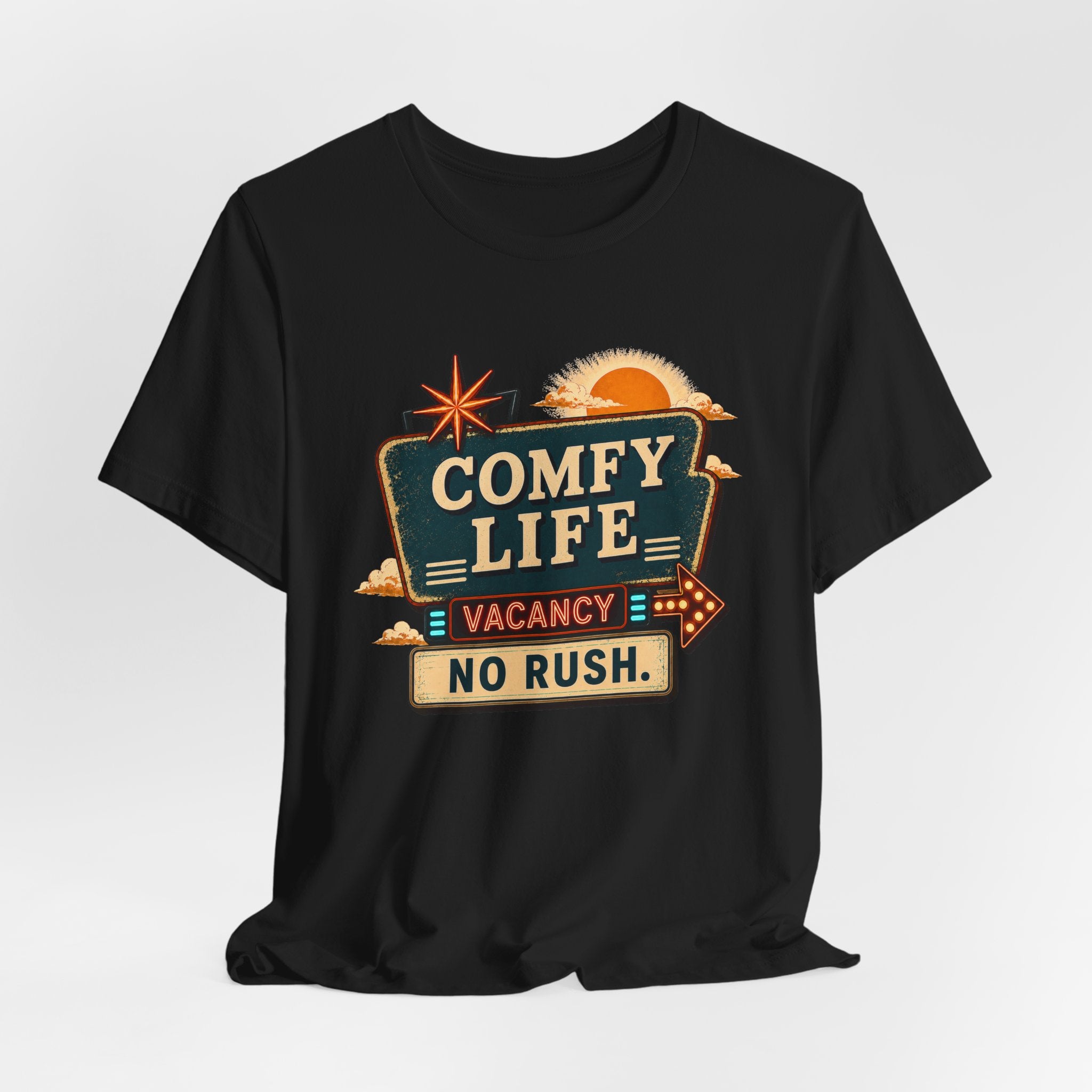 Comfy Life Vacancy T-Shirt