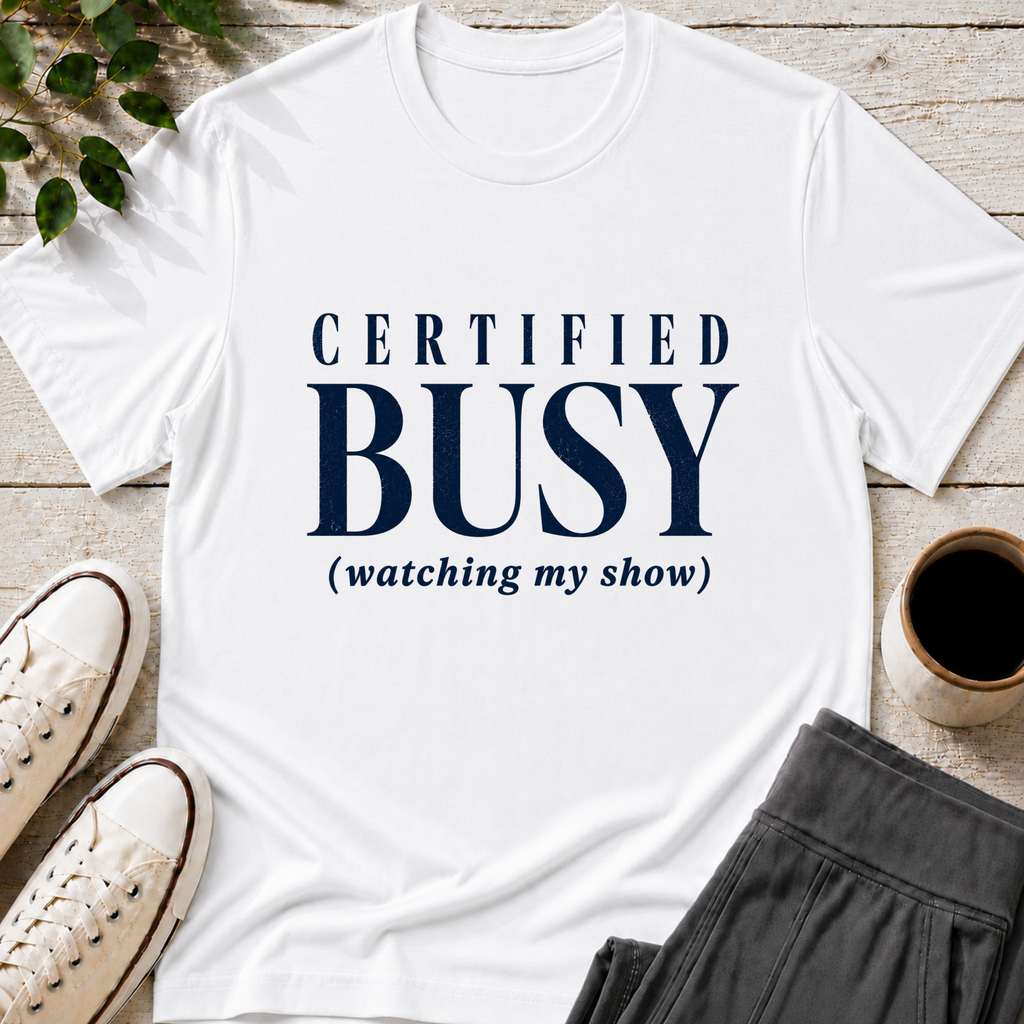 Certified Busy T-Shirt