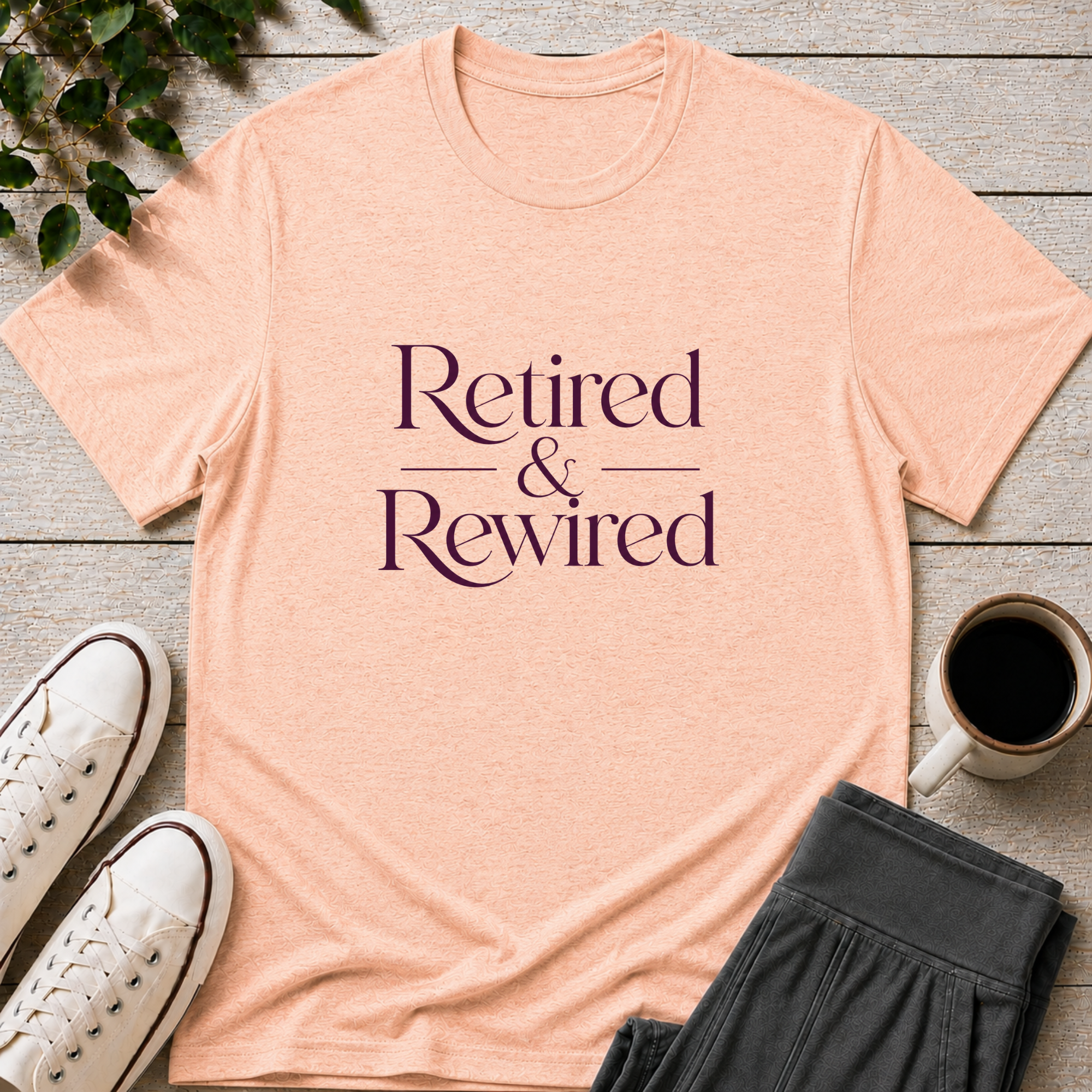 Retired & Rewired T-Shirt