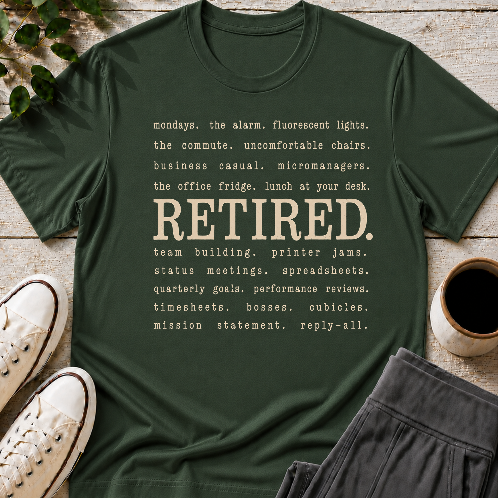 Retired, No Explanation T-Shirt