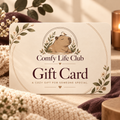 Comfy Life Club Gift Card
