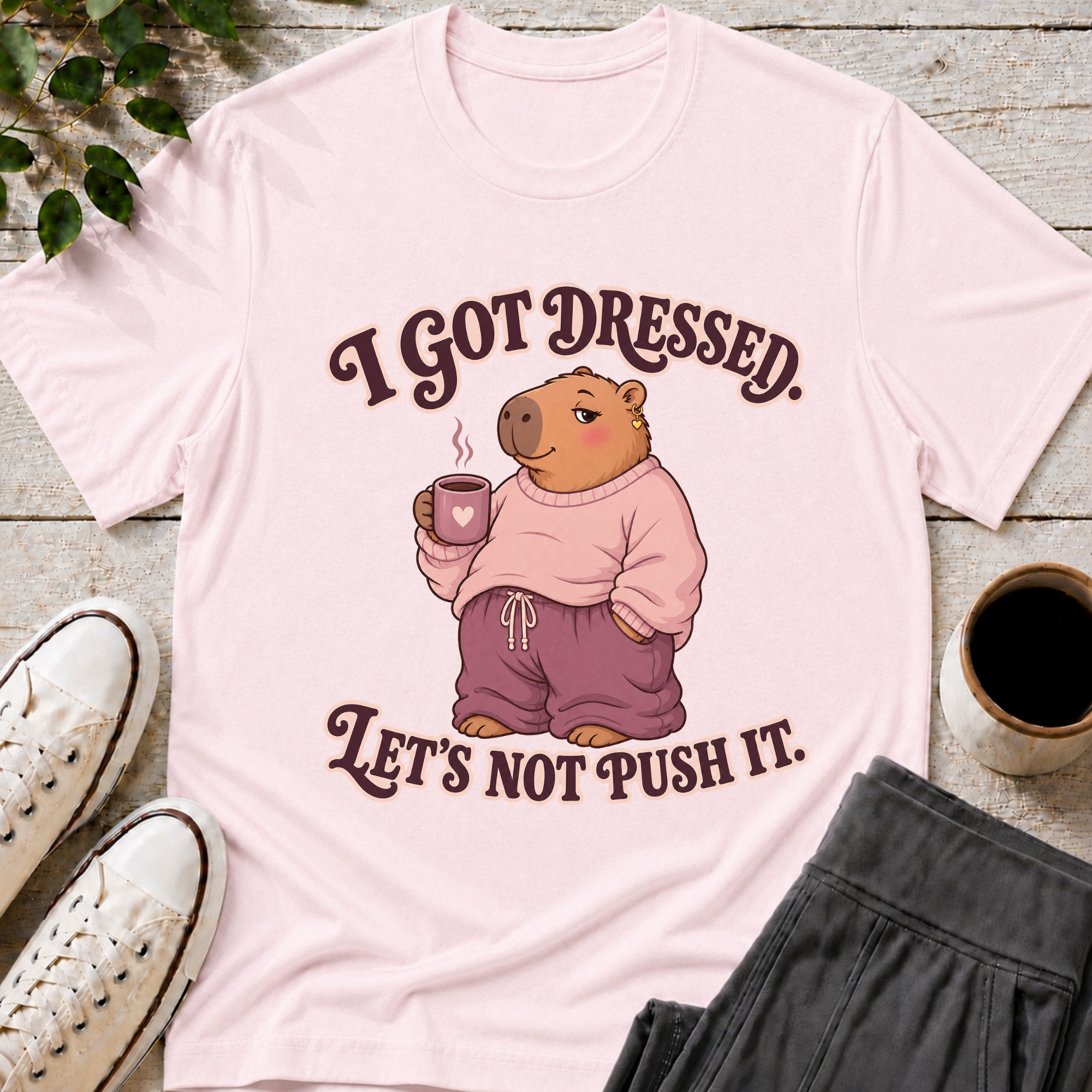 I Got Dressed Capybara T-Shirt