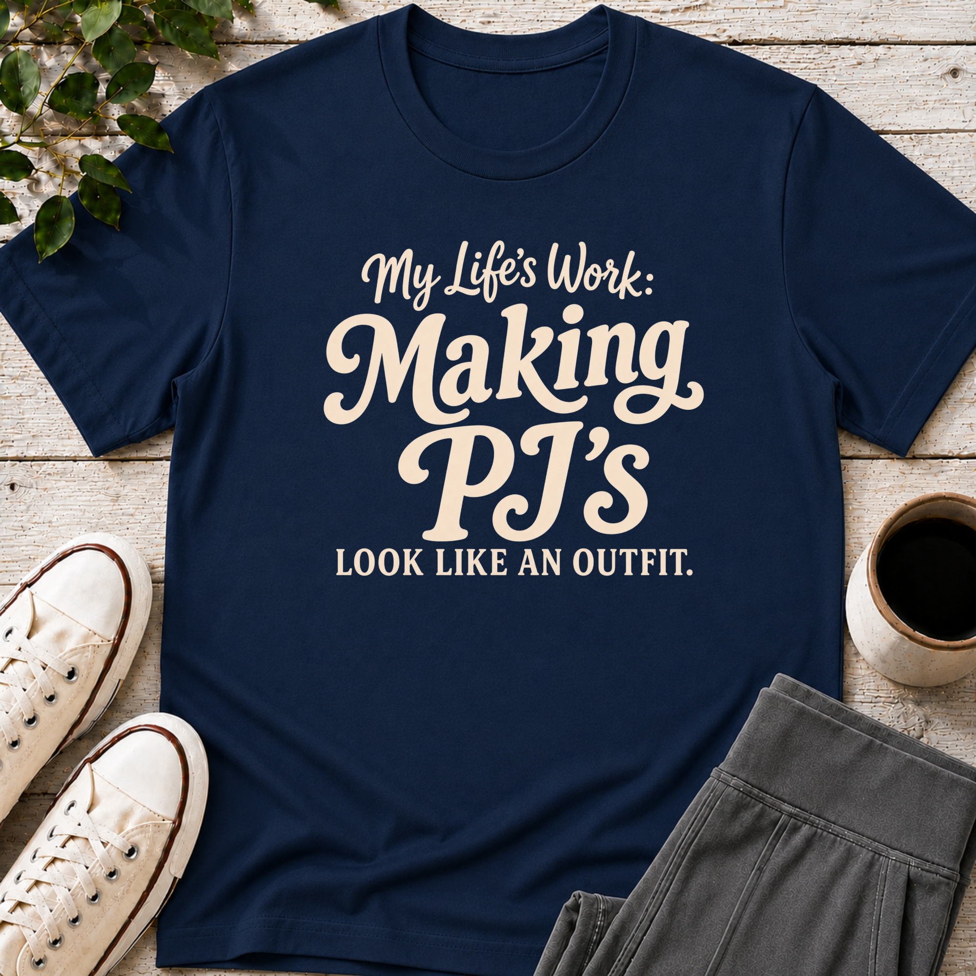 PJ's Are My Outfit T-Shirt
