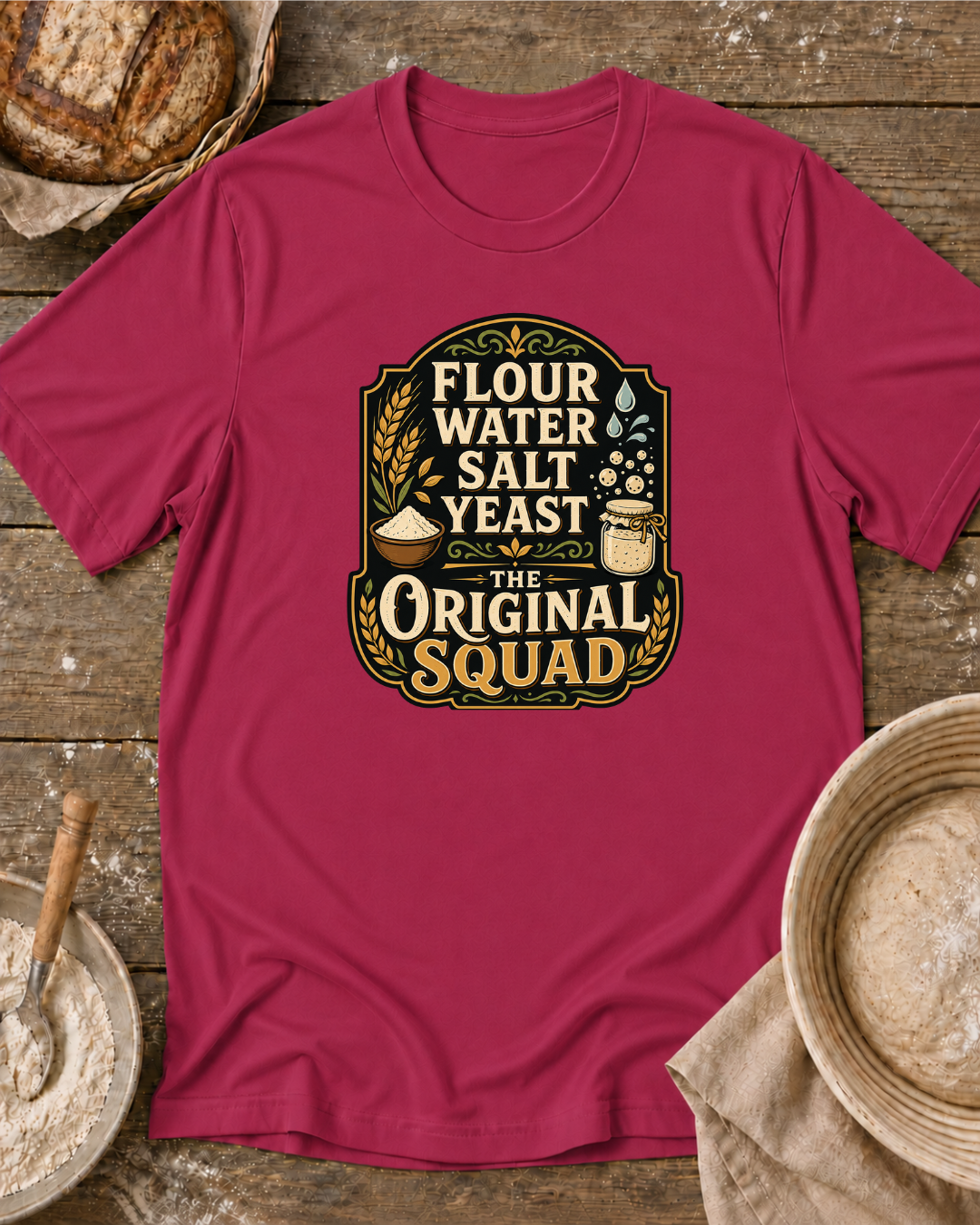 Sourdough Squad Goals T-Shirt