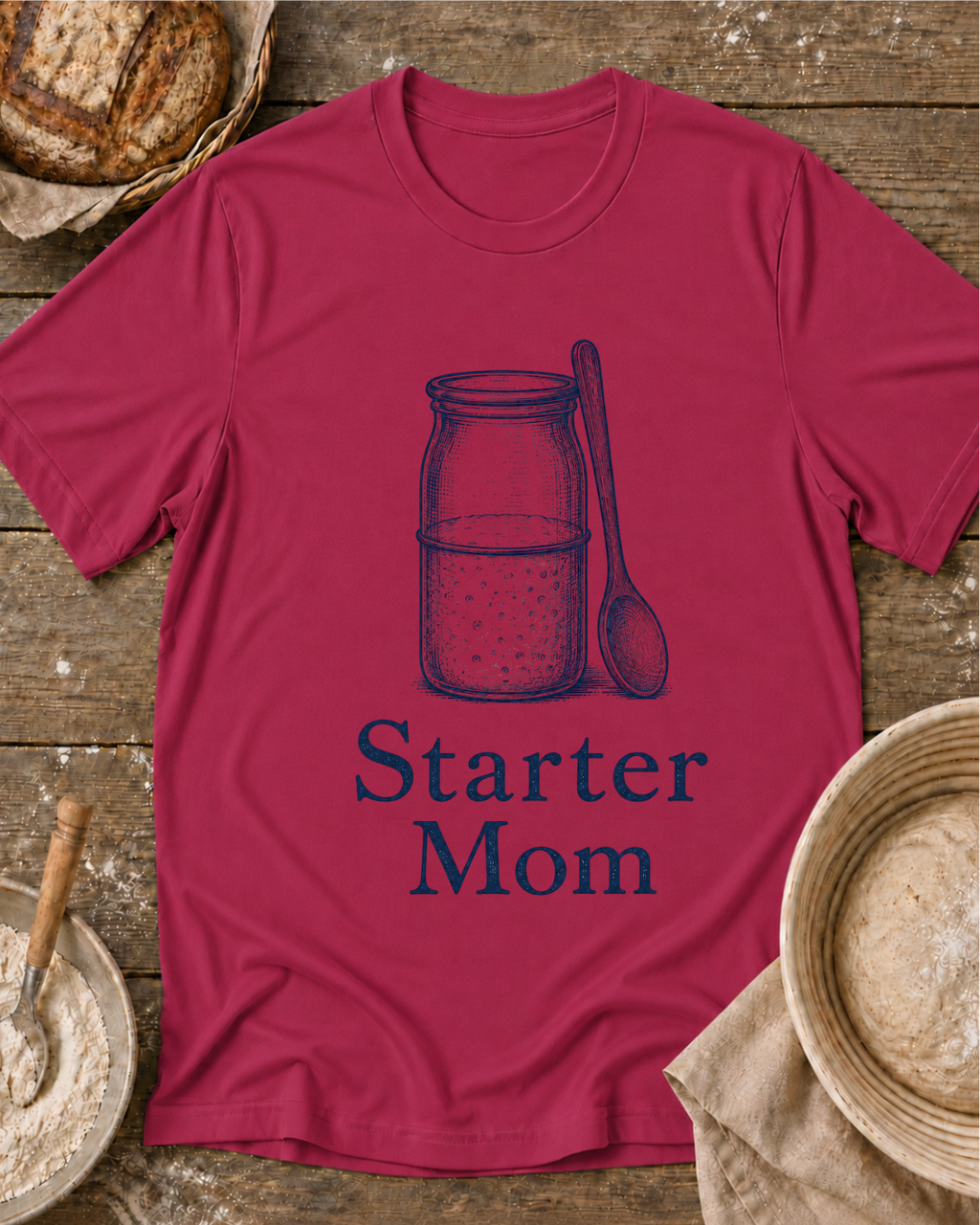 Sourdough Mom T-Shirt