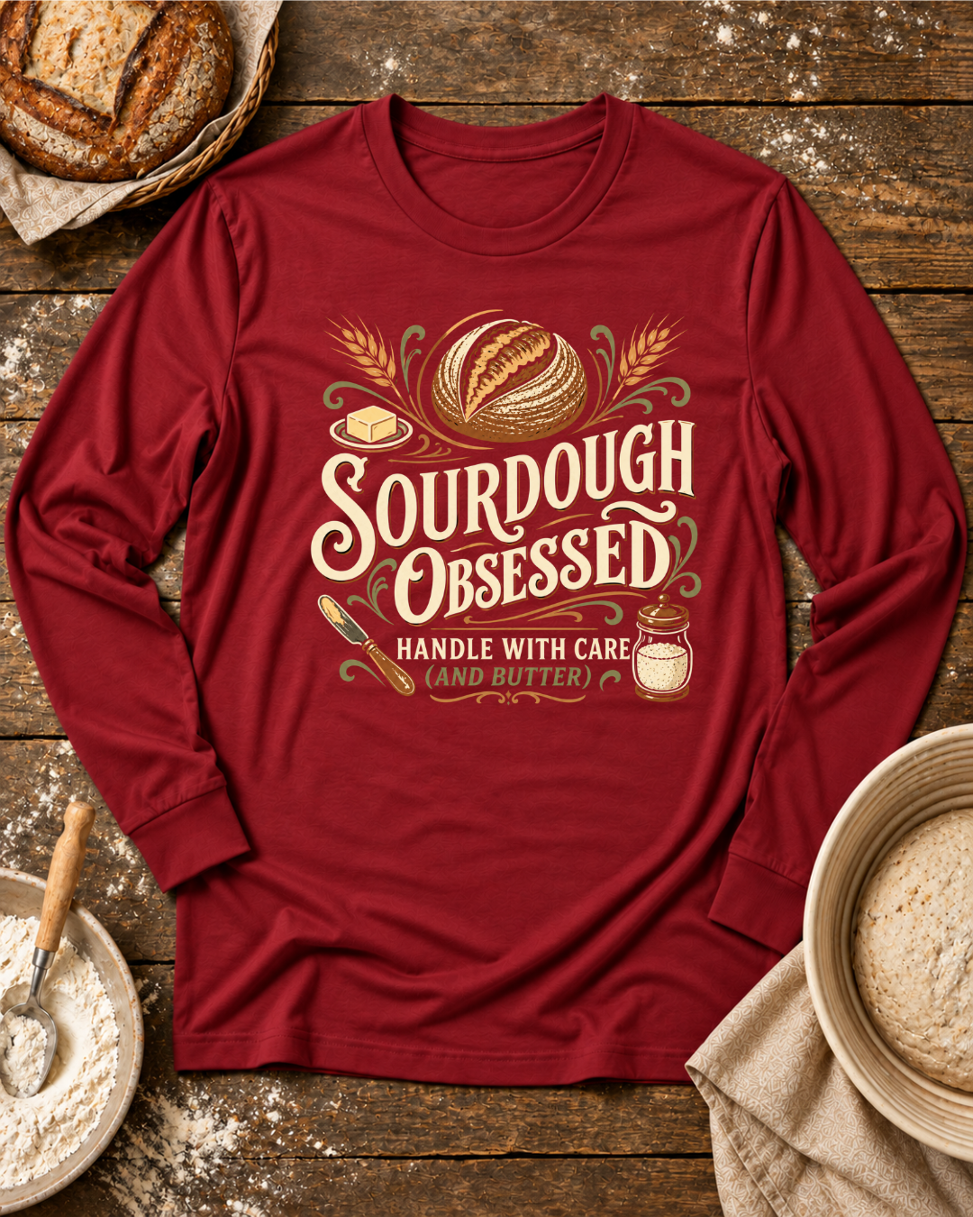 Sourdough Obsessed Long Sleeve T-Shirt